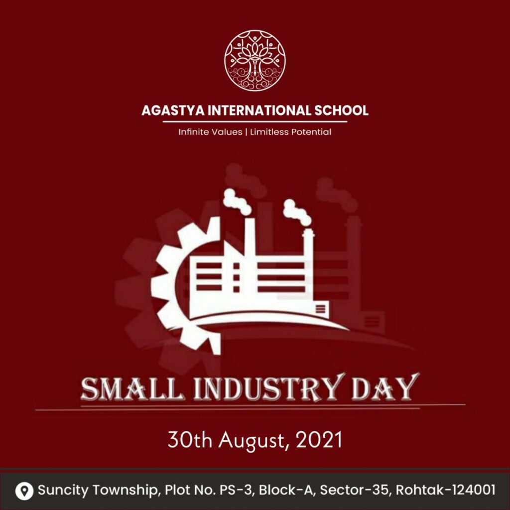 National Small Industry Day 2021 Agastya International School